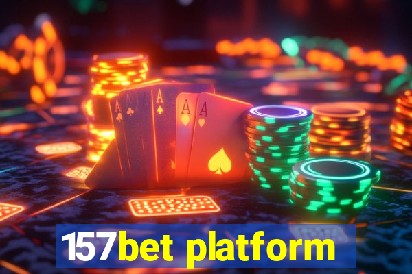 157bet platform